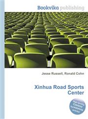 Xinhua Road Sports Center,5511569704,9785511569703