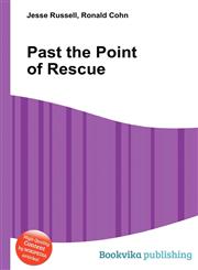 Past the Point of Rescue,5512568493,9785512568491