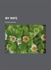 My Wife,115087502X,9781150875021
