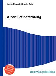 Albert I of Kafernburg,5512226932,9785512226933