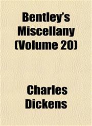 Bentley's Miscellany (Volume 20),115405053X,9781154050530