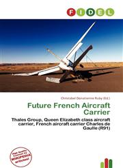 Future French Aircraft Carrier,6137071561,9786137071564