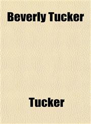 Beverly Tucker,1153294710,9781153294713