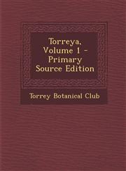 Torreya, Volume 1 - Primary Source Edition,129516535X,9781295165353