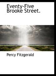 Eventy-Five Brooke Street.,114000526X,9781140005261