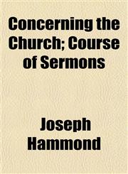 Concerning the Church; Course of Sermons,1152752499,9781152752498