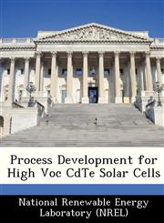 Process Development for High Voc CdTe Solar Cells,1249145031,9781249145035