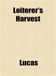 Loiterer's Harvest,115256594X,9781152565944