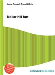 Mellor Hill Fort,5510635797,9785510635799