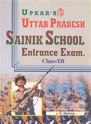 U. P. Sainik School Entrance Exam. Class-VII,8174824669,9788174824660