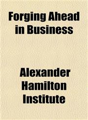 Forging Ahead in Business,1154709221,9781154709223