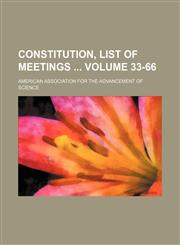 Constitution, list of meetings  Volume 33-66,1130326969,9781130326963
