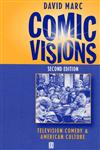 Comic Visions Television Comedy and American Culture 2nd Edition,1577180038,9781577180036