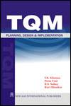Total Quality Management Planning, Design & Implementation 1st Edition, Reprint,8122422330,9788122422337