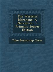 Western Merchant A Narrative...,1287456014,9781287456018