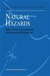 Natural Hazards State-Of-The-Art at the End of the Second Millennium,079236595X,9780792365952