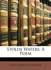 Stolen Waters A Poem,1146550375,9781146550376