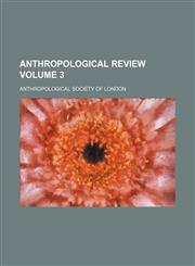 Anthropological review Volume 3,1154050165,9781154050165