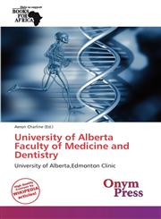 University of Alberta Faculty of Medicine and Dentistry,6137955915,9786137955918