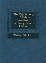 Psychology of Public Speaking,1287902456,9781287902454