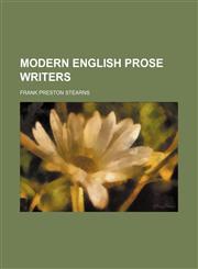 Modern English Prose Writers,1150687533,9781150687532