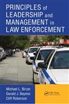 Principles of Leadership and Management in Law Enforcement,1439880344,9781439880340