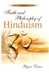 Faith and Philosophy of Hinduism,8178357186,9788178357188