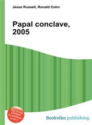 Papal Conclave, 2005,5511143014,9785511143019