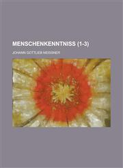 Menschenkenntniss (1-3 ),1235890643,9781235890642