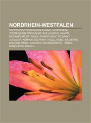 Nordrhein-Westfalen Nordrhein-Westfalenin kunnat, Nordrhein-Westfalenin piirikunnat, Bad Laasphe, Kamen, Eschweiler, Ratingen, Ruhrin miehitys,1232098256,9781232098256