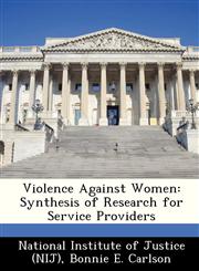 Violence Against Women Synthesis of Research for Service Providers,1249886953,9781249886952