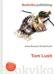 Tom Lush,5512069993,9785512069998