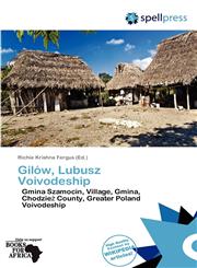 Gilów, Lubusz Voivodeship,6139121493,9786139121496