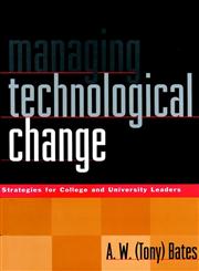 Managing Technological Change Strategies for College and University Leaders 1st Edition,0787946818,9780787946814