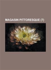 Magasin Pittoresque (7 ),1234554488,9781234554484
