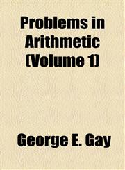 Problems in Arithmetic (Volume 1),1154593851,9781154593853