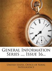 General Information Series ..., Issue 16...,1275058191,9781275058194