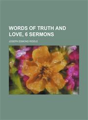 Words of truth and love, 6 sermons,1151450286,9781151450289