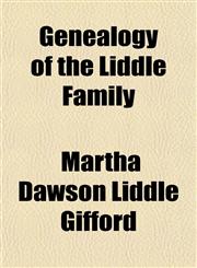 Genealogy of the Liddle Family,1152920308,9781152920309