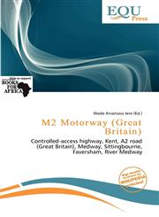 M2 Motorway (Great Britain),6139996341,9786139996346