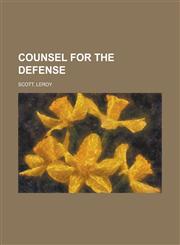 Counsel for the Defense,1153815222,9781153815222