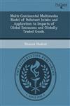 Multi-Continental Multimedia Model of Pollutant Intake and Application to Impacts of Global Emissions and Globally Traded Goods.,1243734248,9781243734242