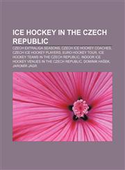 Ice hockey in the Czech Republic Czech Extraliga seasons, Czech ice hockey coaches, Czech ice hockey players, Euro Hockey Tour,1156502403,9781156502402