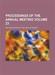 Proceedings of the annual meeting Volume 23,1234302217,9781234302214