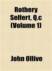 Rothery Selfert, Q.c (Volume 1),1153252031,9781153252034
