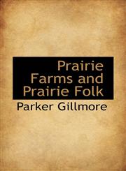 Prairie Farms and Prairie Folk,1103101145,9781103101146