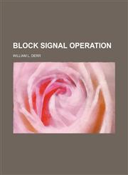 Block signal operation,1151487112,9781151487117