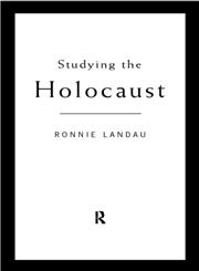 Studying the Holocaust: Issues, Readings and Documents,0415161444,9780415161442