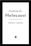 Studying the Holocaust: Issues, Readings and Documents,0415161444,9780415161442