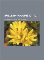 Bulletin Volume 101-103,1236101014,9781236101013